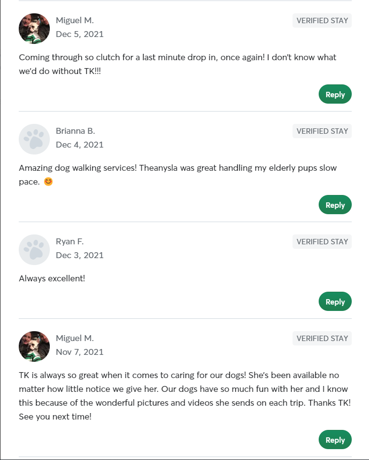 5 Star Pet Care Client Testimonials about the high quality of pet care services provided by TK as a pet sitter