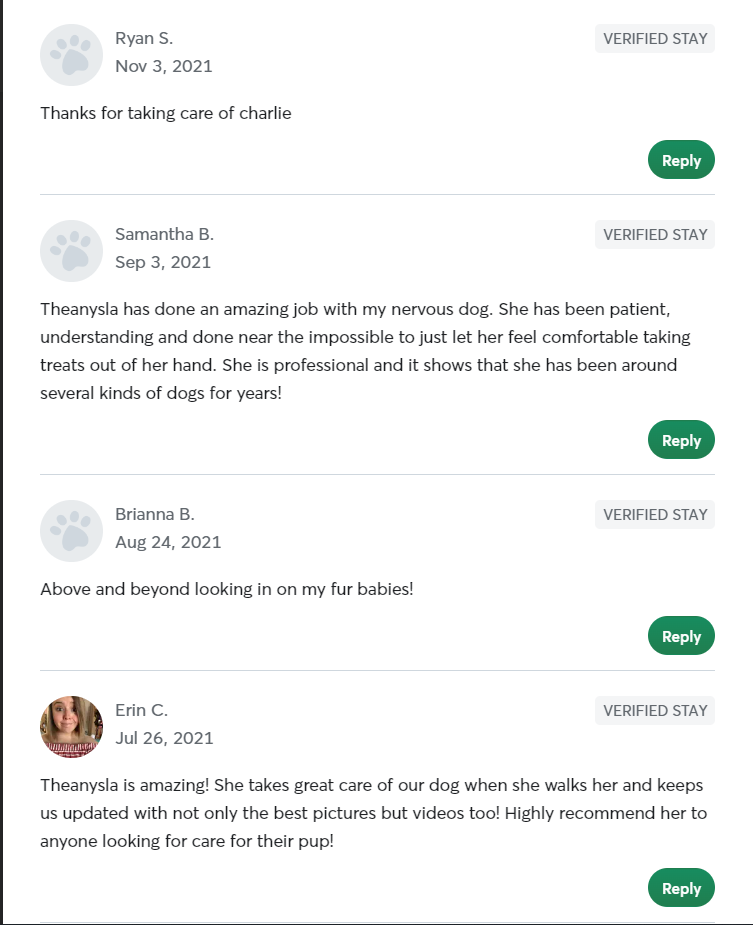 5 Star Pet Care Client Testimonials about the high quality of pet care services provided by TK as a pet sitter